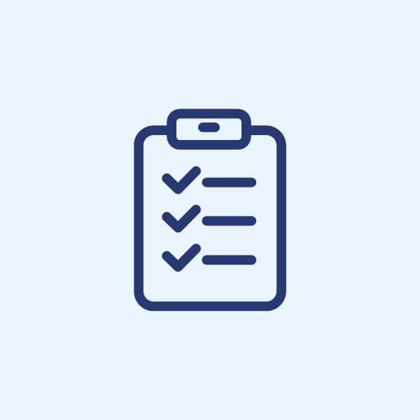 Dark blue icon of a clipboard with three checkmarks and three horizontal lines, representing a completed checklist, on a light blue background.